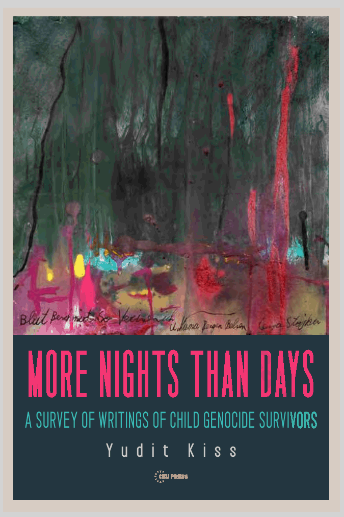 More Nights than Days. A Survey of Writings of Child Genocide Survivors