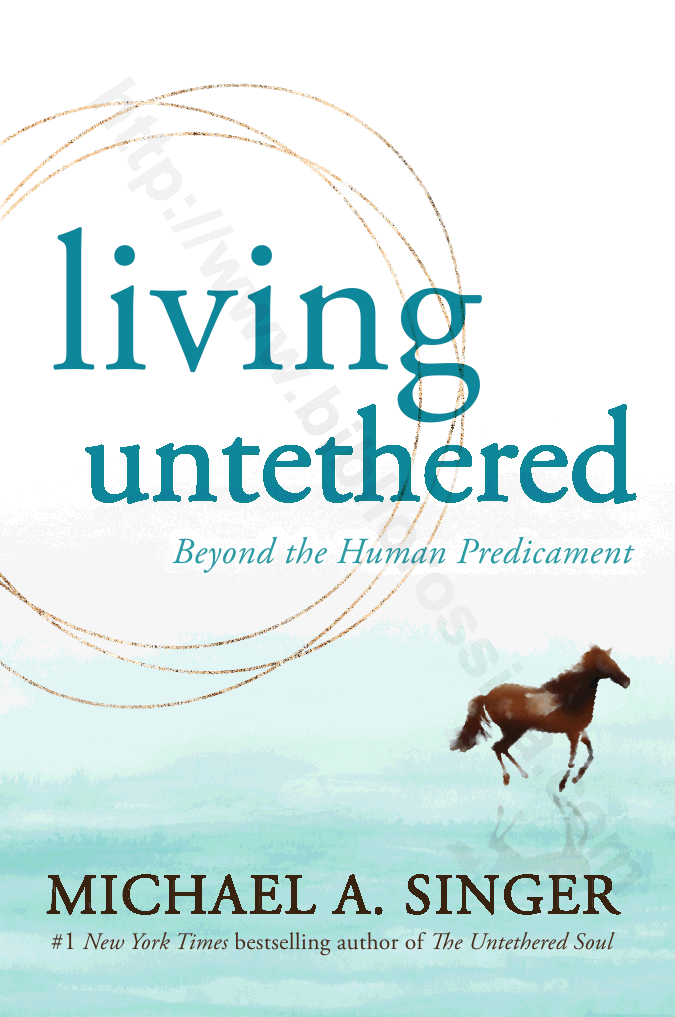 Living Untethered