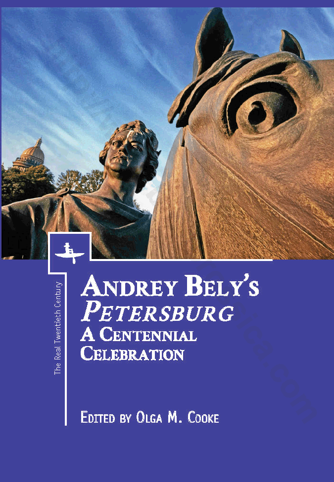 Andrey Bely’s Petersburg. A Centennial celebration