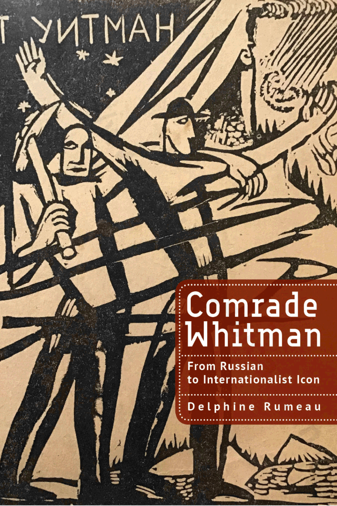 Comrade Whitman. From Russian to Internationalist Icon