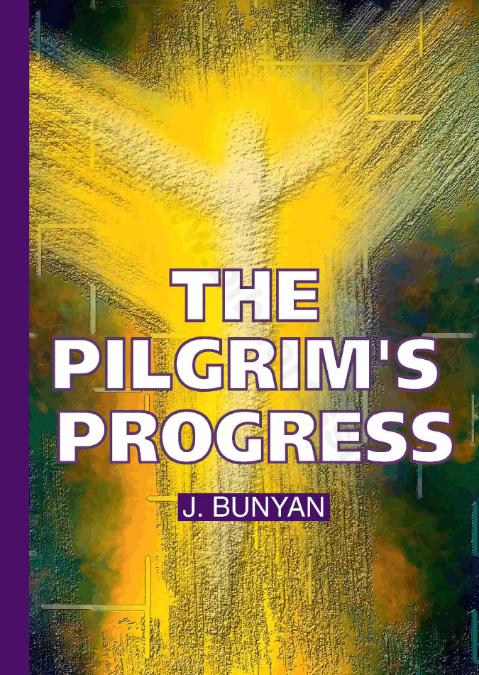 The Pilgrim’s Progress