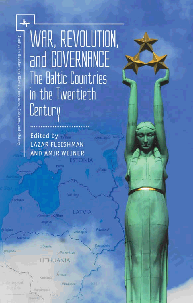 War, Revolution, and Governance: The Baltic Countries in the Twentieth Century
