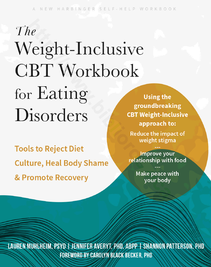 The Weight-Inclusive CBT Workbook for Eating Disorders