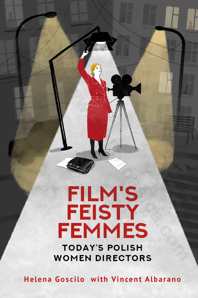 Film’s Feisty Femmes. Today’s Polish Women